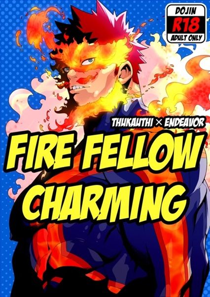 (C88) [Maraparte (Kojima Shoutarou)] FIRE FELLOW CHARMING (Boku no Hero Academia) [Incomplete] (C88) [まらぱるて (小島祥太朗)] FIRE FELLOW CHARMING (僕のヒーローアカデミア) [ページ欠落]