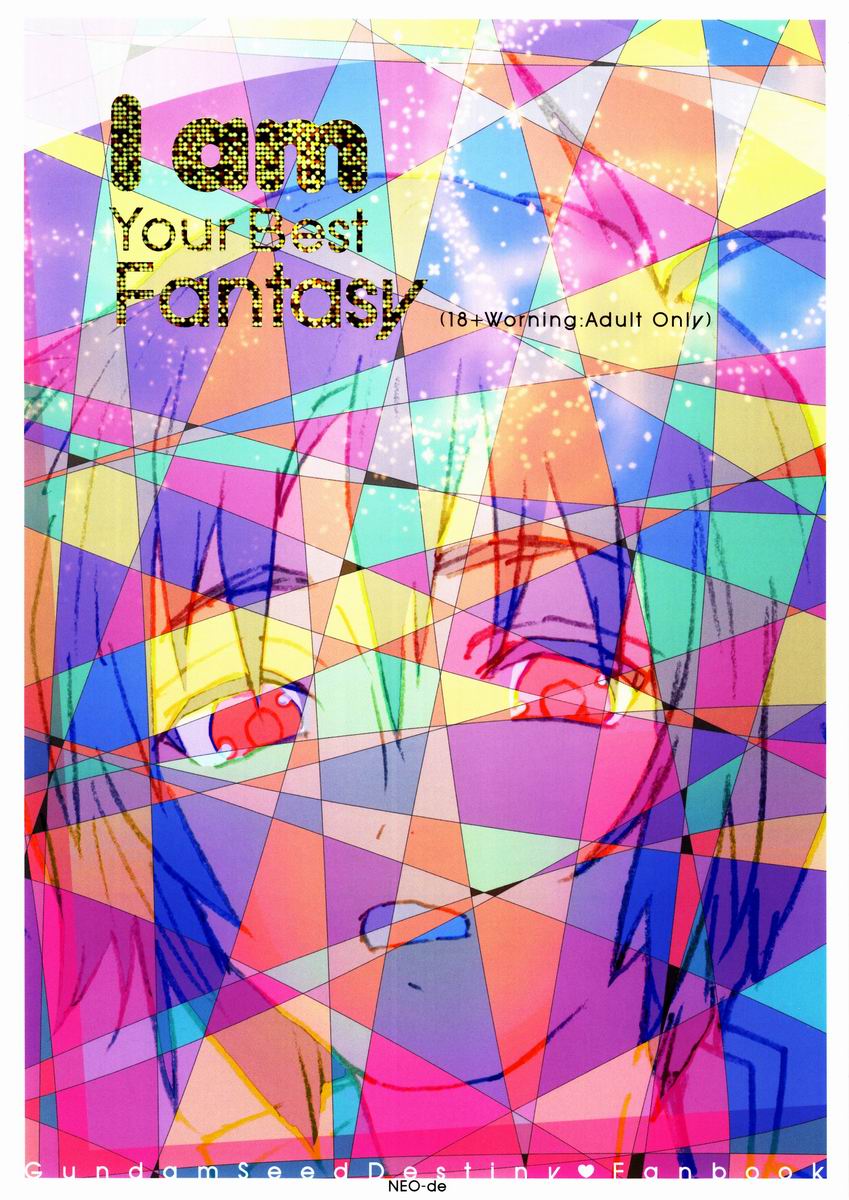 [NEO-de (Natsuzaka)] I am your best fantasy (Gundam Seed Destiny) [NEO-de (夏坂)] I am your best fantasy (機動戦士ガンダムSEED DESTINY)